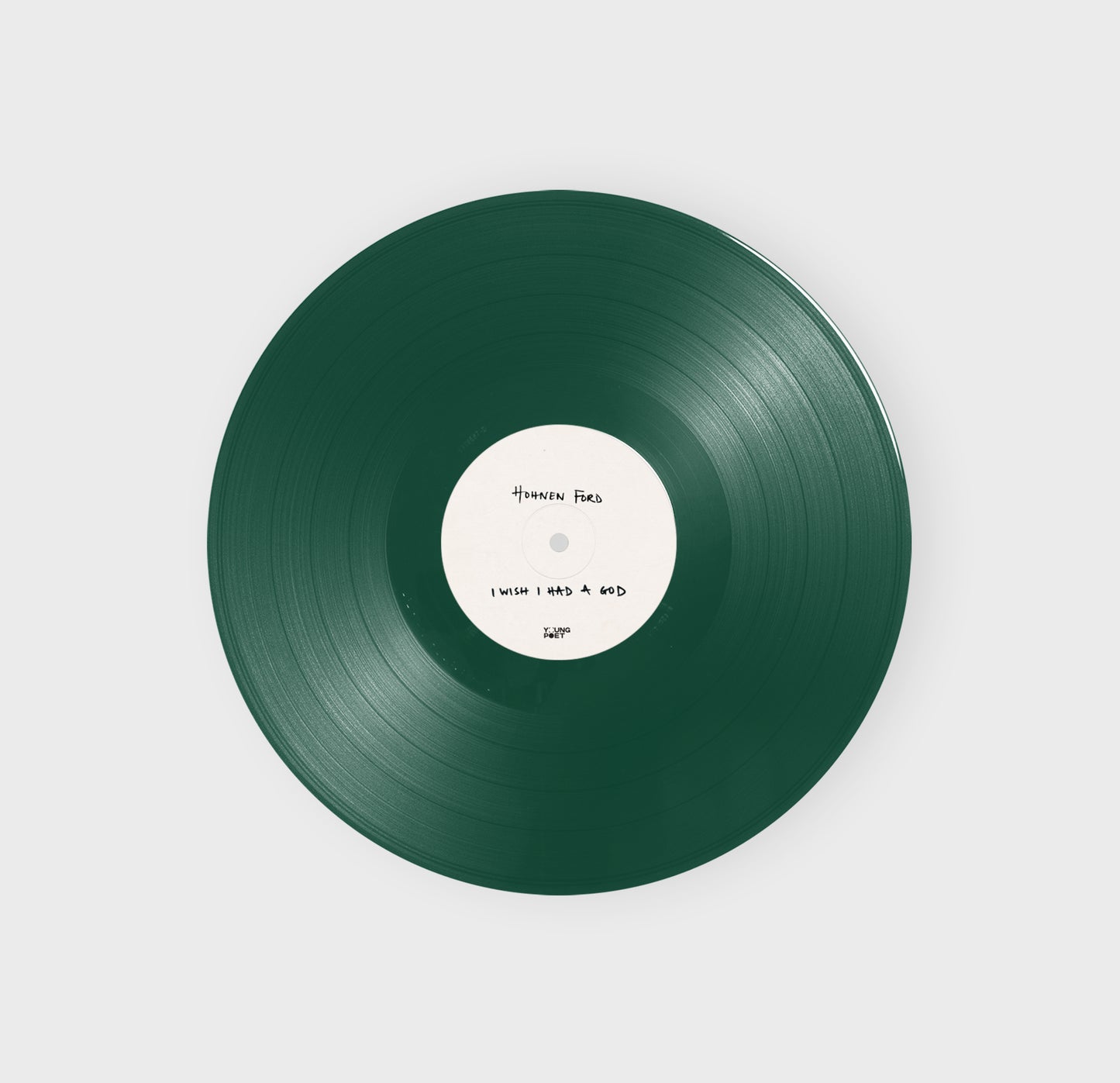 Hohnen Ford - ‘Infinity / I Wish I Had A God’ LP